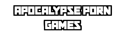 apocalypseporngames.com - Apocalypse Porn Games